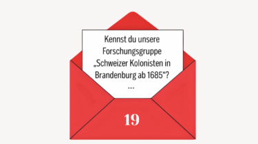 Türchen 19: Forschungsgruppe Schweizer Kolonisten
